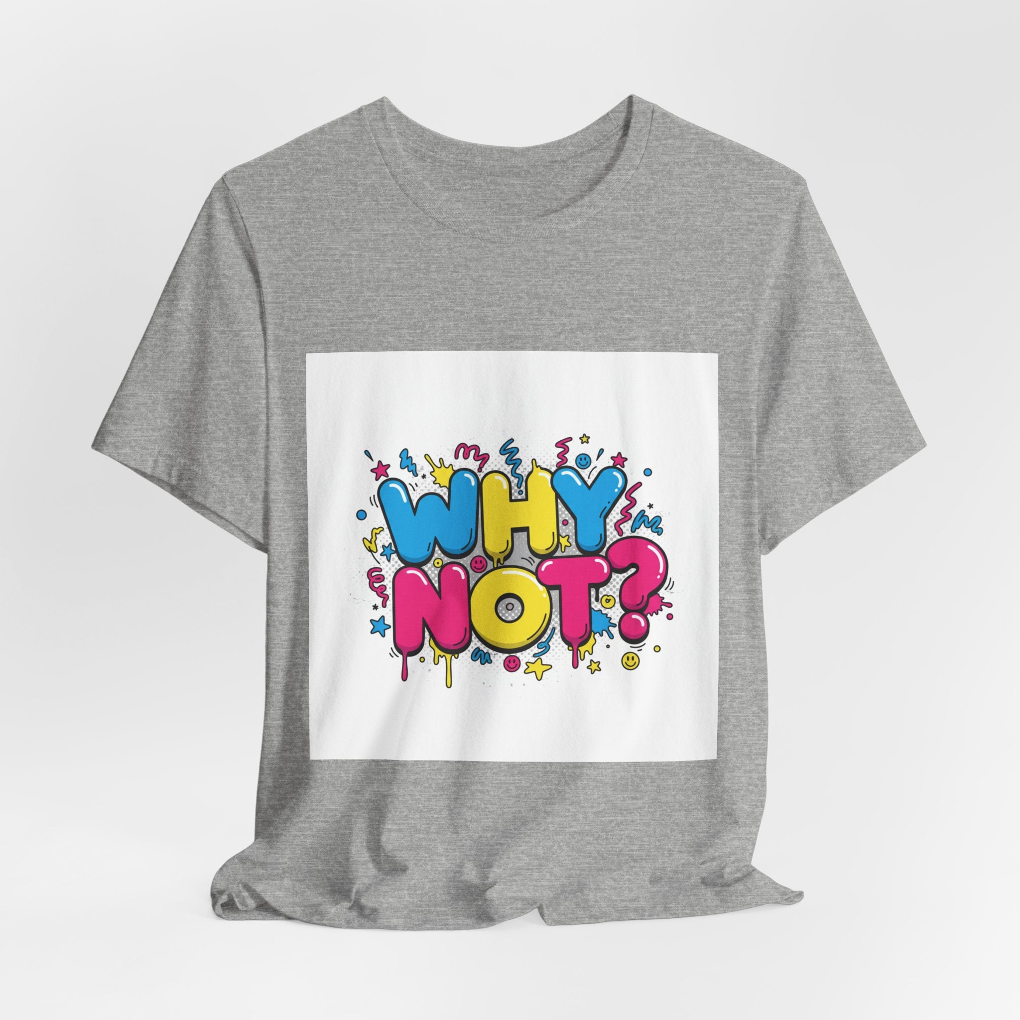 Why Not? Tee | slogan & glitch graphic, meme phrase shirt