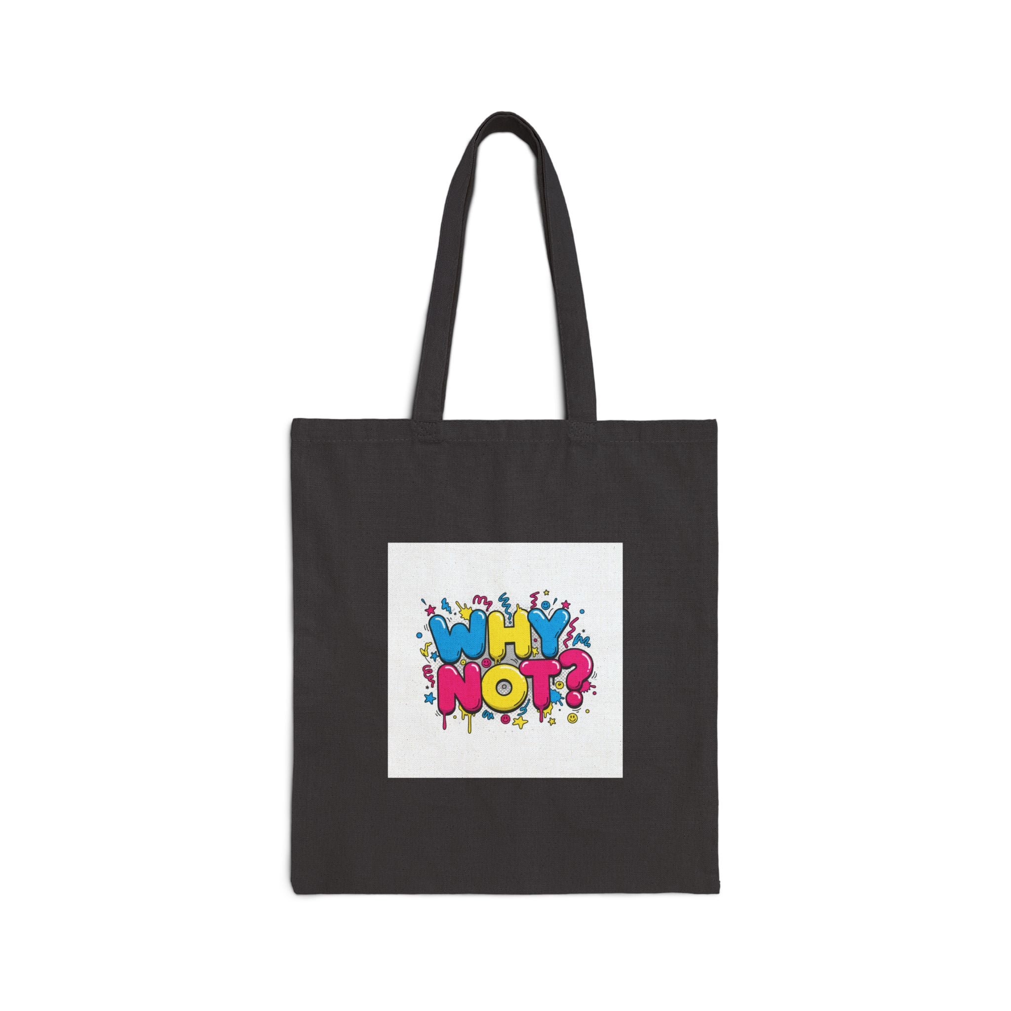 Why Not? Slogan Tote | meme phrase, glitch graphic